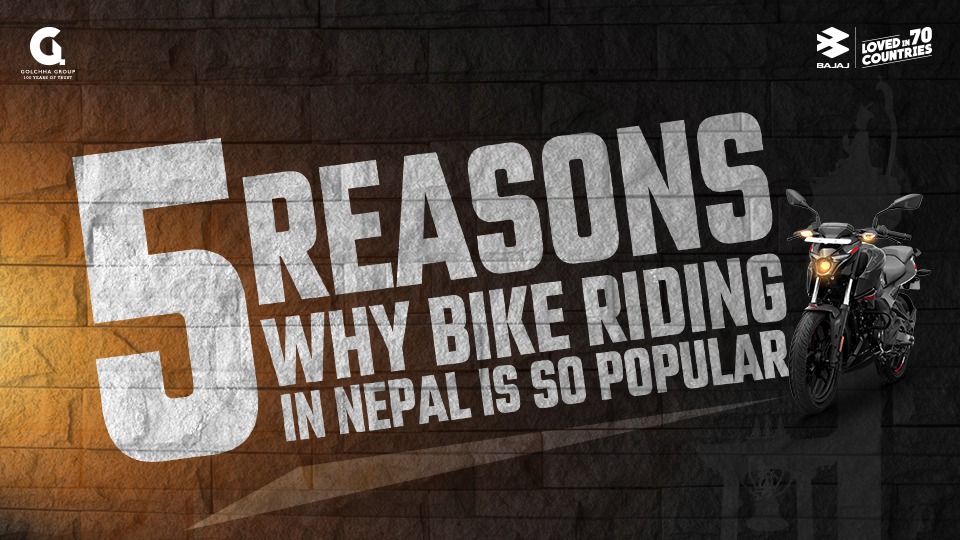 5 reasons why Bike riding in Nepal is so popular